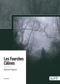 Les Fourches Câlines