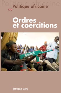 Revue politique africaine n.170 : Ordres et coercitions