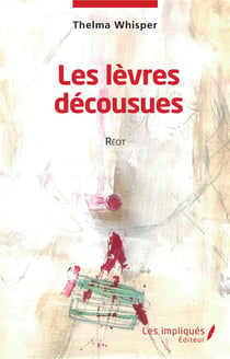 Les lèvres décousues