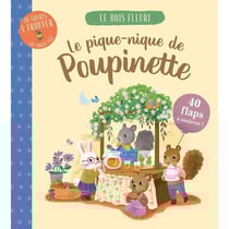 Le bois fleuri : le pique nique de Poupinette