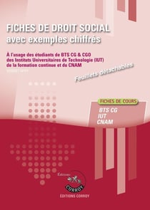 Processus 4 : Fiches de droit social avec exemples chiffrés - BTS CG - Fiches de cours (édition 2025)
