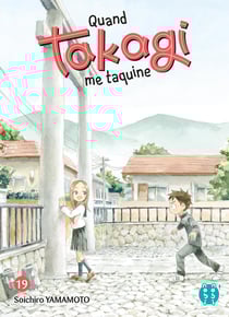 Quand Takagi me taquine Tome 19