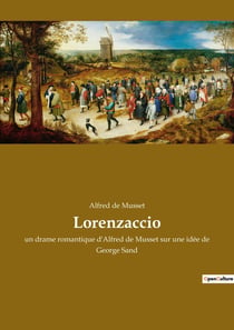 Lorenzaccio : Un drame historique sur la décadence et la rédemption à Florence
