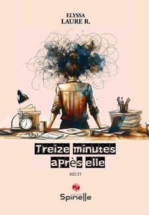 Treize minutes après elle