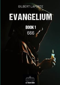 Evangelium - Book 1 : 666