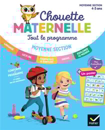 Chouette maternelle : Tout le programme - MS