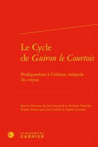 Le cycle de Guiron le Courtois - prolégomènes à l'édition intégrale du corpus