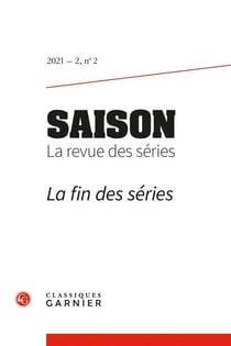 Saison. La revue des séries n.2 : la fin des séries