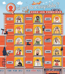 Qui est le coupable ? : chez les pompiers