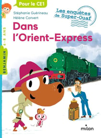 Super-Ouaf Tome 6 : dans l'Orient-Express