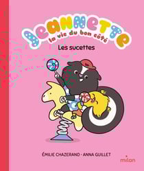 Jeannette la vie du bon côté : Les sucettes