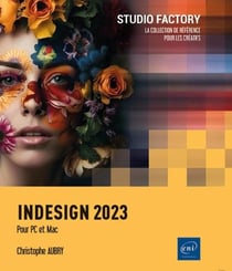 InDesign 2023 : Pour PC et Mac