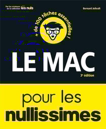 Le Mac pour les nullissimes (3e édition)