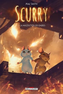 Scurry Tome 3 : la malédiction des ombres
