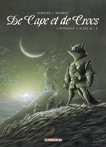 De cape et de crocs : Intégrale Tomes 9 et 10