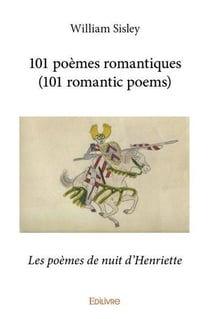 101 poemes romantiques (101 romantic poems) - les poemes de nuit d'henriette