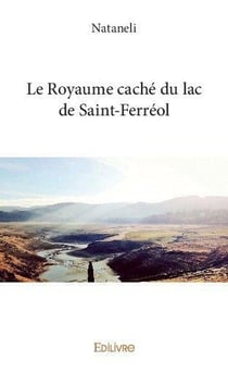 Le royaume cache du lac de saint ferreol