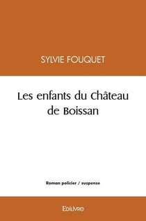 Les enfants du chateau de boissan