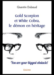 Gold scorpion et white cobra, le demon en heritage
