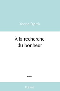 A la recherche du bonheur