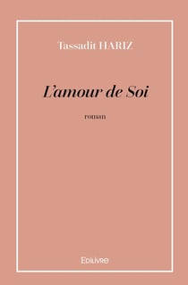 L'amour de Soi : roman
