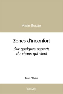 Zones d'inconfort : Sur quelques aspects du chaos qui vient