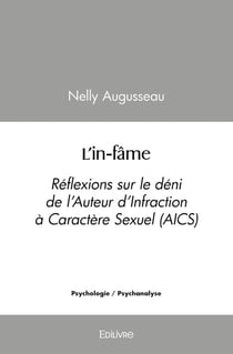 L'in-fâme : Réflexions sur le déni de l'Auteur d'Infraction à Caractère Sexuel (AICS)