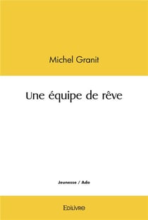 Une equipe de reve