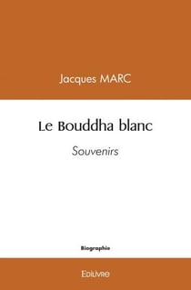 Le bouddha blanc - souvenirs