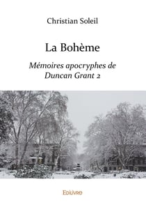 La Bohème : Mémoires apocryphes de Duncan Grant 2