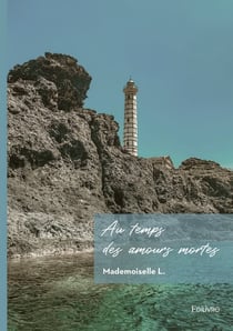 Au temps des amours mortes