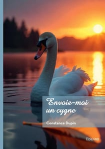 Envoie-moi un Cygne