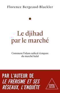 Le djihad par le marché : Comment l'islam radical s'empare du marché halal