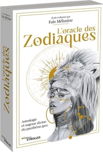 L'oracle des Zodiaques : Astrologie et sagesse divine du panthéon grec