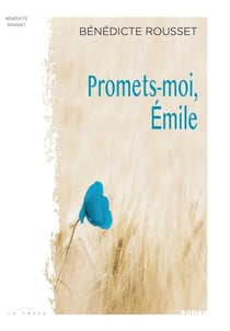 Promets moi, Emile