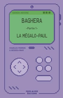 Baghera -Tome 1 : La Mégalo-Paul