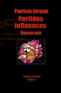 Perfides influences