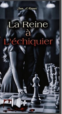 La reine sur l?échiquier