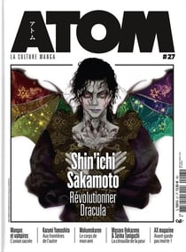 Atom magazine n.27 : Shin'ichi Sakamoto, révolutionner Dracula
