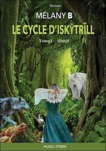 Le cycle d'Iskytrïll : Sïbhyl