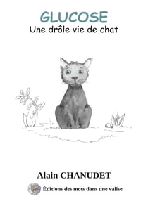 Glucose une drole vie de chat