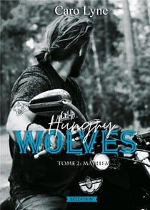 Hungry Wolves t.2 : Mayhem