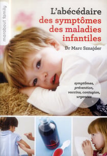 L'abécédaire des symptômes des maladies infantiles