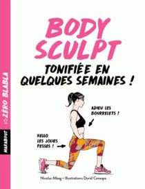 Body sculpt - tonifiée en quelques semaines !