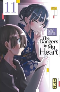 The dangers in my heart Tome 11