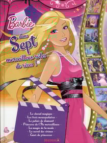 Barbie dans sept merveilleux roles de reves !