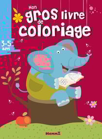 Mon gros livre de coloriage - éléphant - 3/5 ans