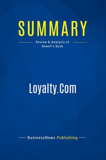 Summary: Loyalty.Com : Review and Analysis of Newell's Book