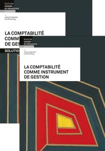 La comptabilite comme instrument de gestion - pack livre + solution