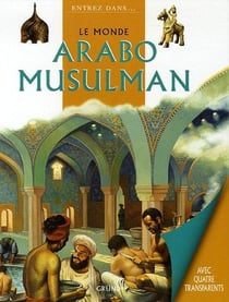 Le monde arabo-musulman